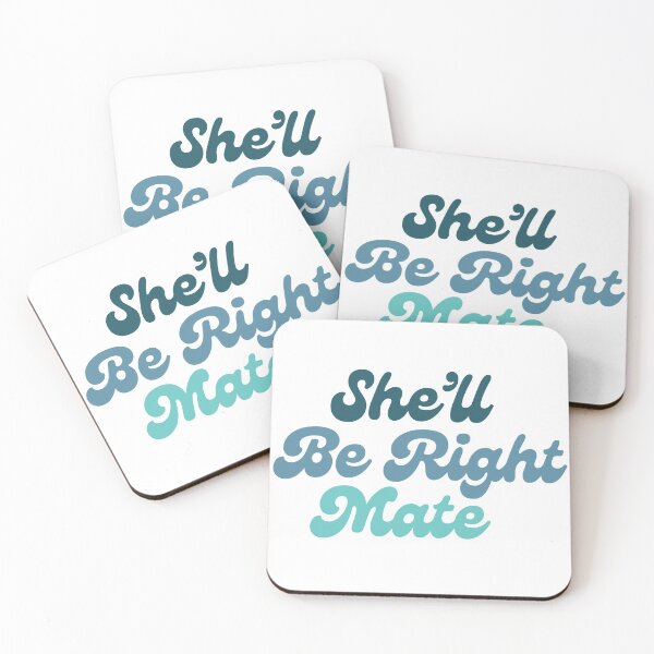 Item preview, She'll be right mate designed and sold by koali333.