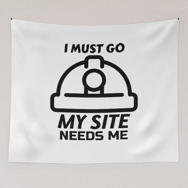 Item preview, I AM AN ENGINEER - I MUST GO MY SITE NEEDS ME designed and sold by crazy merchs.