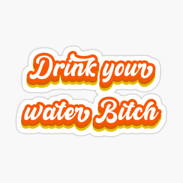 Stay Hydrated Bitch - Personalized Water Tracker Bottle - Birthday Gif –  Macorner