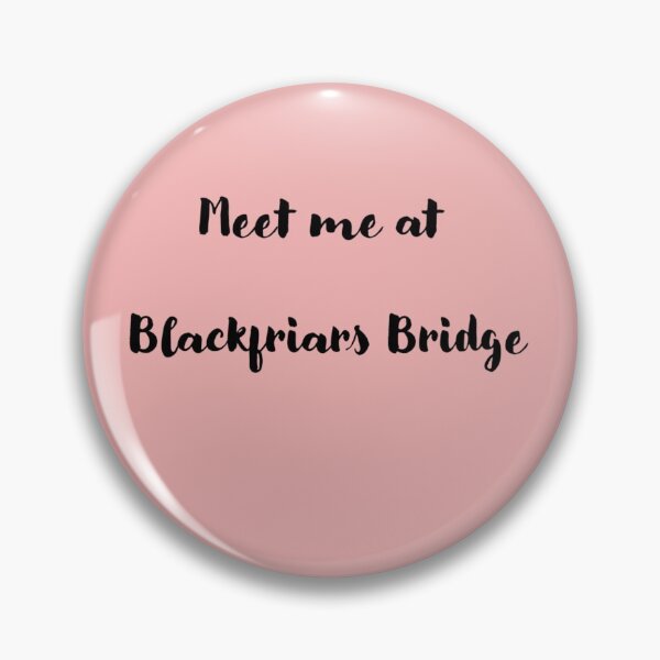 Item preview, Meet me at Blackfriars Bridge designed and sold by ordinarysummer.