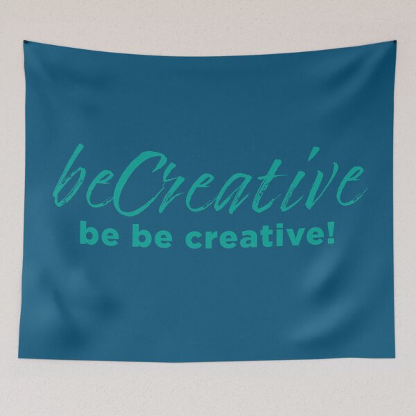 Item preview, Be Creative! Be Be Creative designed and sold by Shulisa.