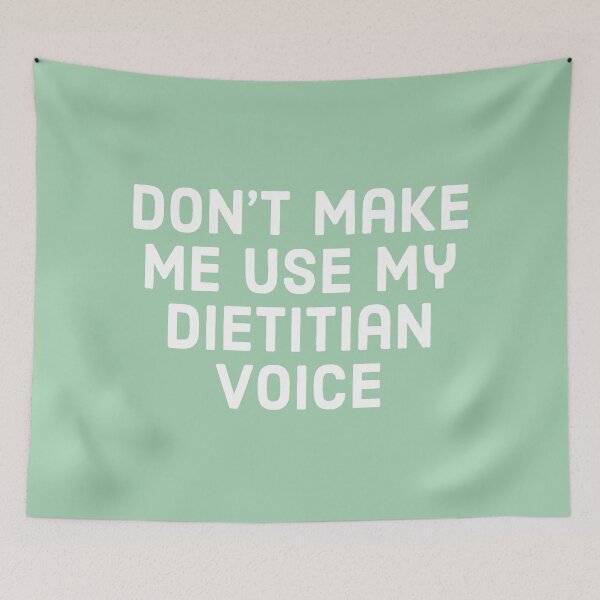 Item preview, Don't Make Me Use My Dietitian Voice, Funny Dietitian design. designed and sold by Theleochick.