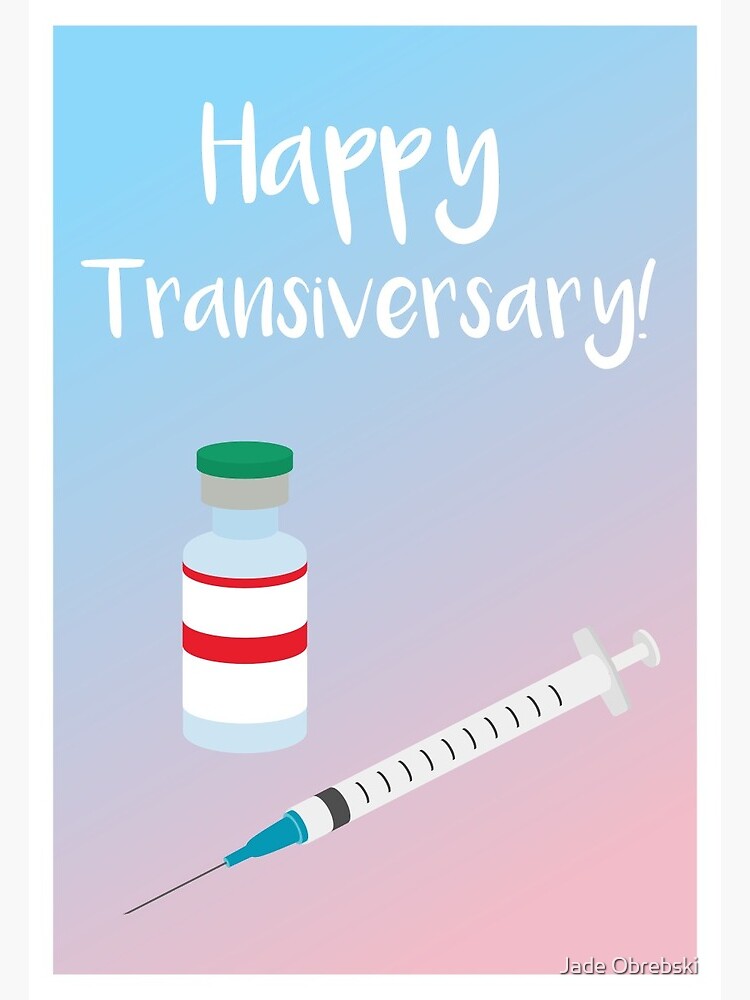 Carte De Vœux Carte Joyeux Anniversaire Transgender Hrt Injections Aviversary Par Darthjak Redbubble