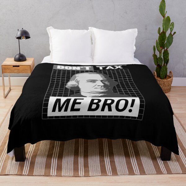 Item preview, Don't Tax Me Bro designed and sold by Ricardo Landeros.
