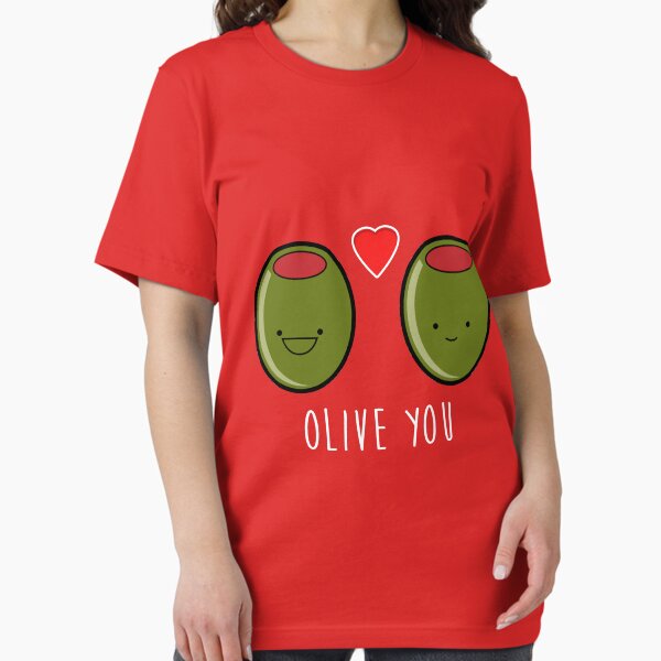 Olive You! Essential T-Shirt