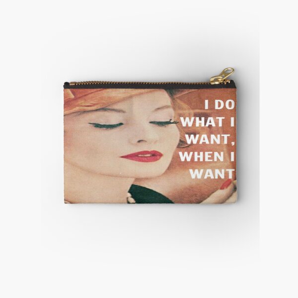 Item preview, I Do What I Want Quote designed and sold by Natalie Ricker.