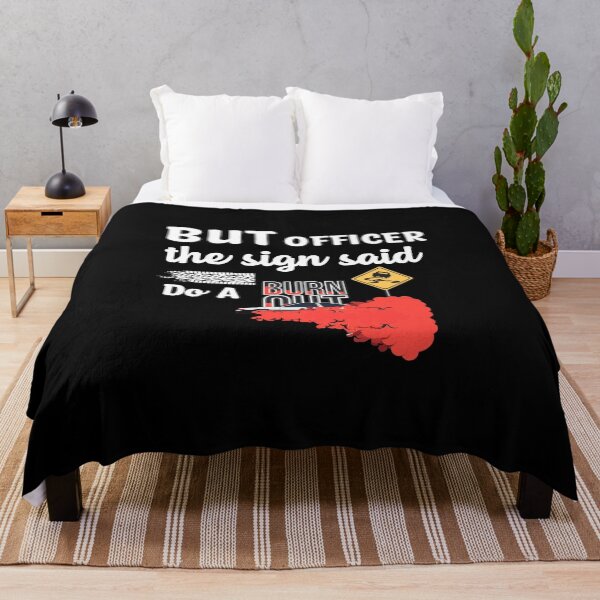 Item preview, But Officer The Sign Said Do A Burnout Funny Car driver drifting lover designed and sold by Th3 Merch.