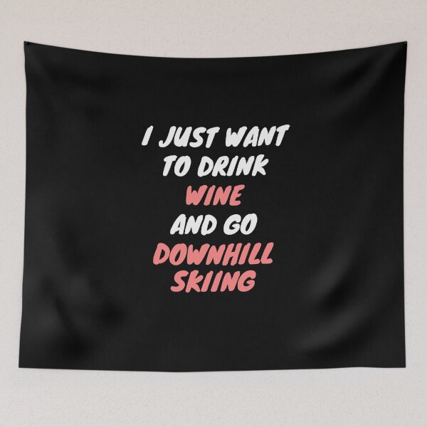 Item preview, Wine and downhill skiing designed and sold by SnowballStep.