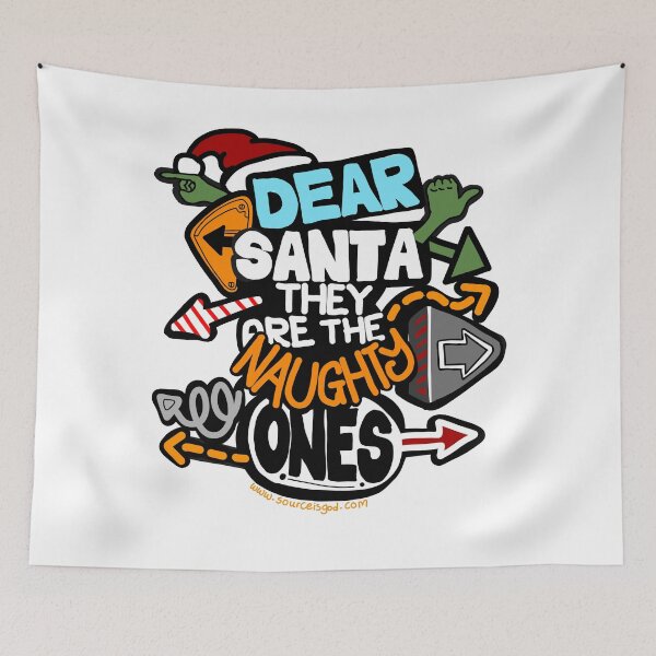 Item preview, Dear Santa They Are The Naughty Ones designed and sold by SourceIsGod.