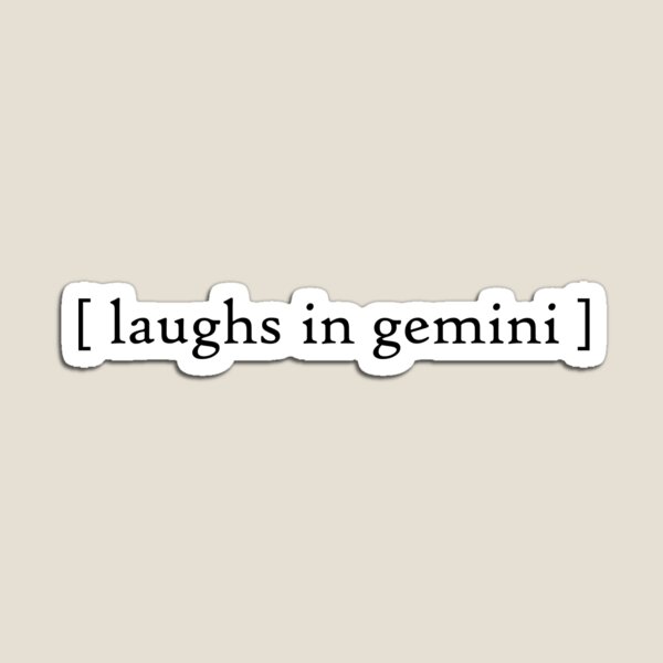 laughs in gemini- Zodiac Sign Astrology  Magnet