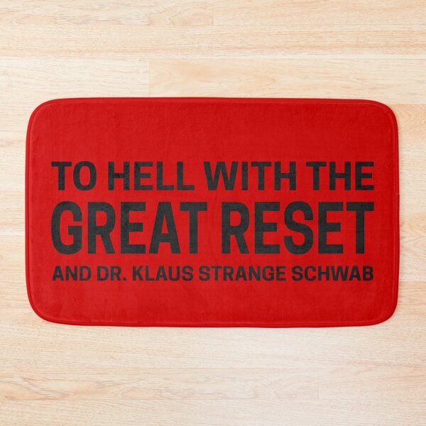 Item preview, to hell with the great reset and dr. klaus strange schwab designed and sold by deynaaz.