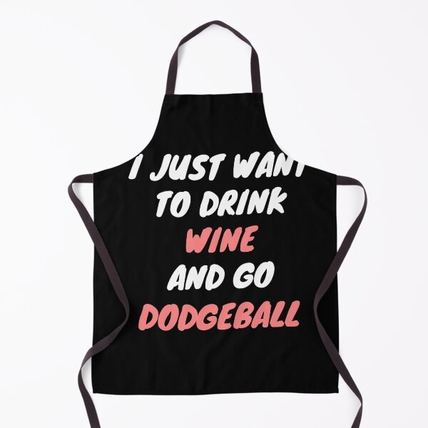 Item preview, Wine and dodgeball designed and sold by SnowballStep.