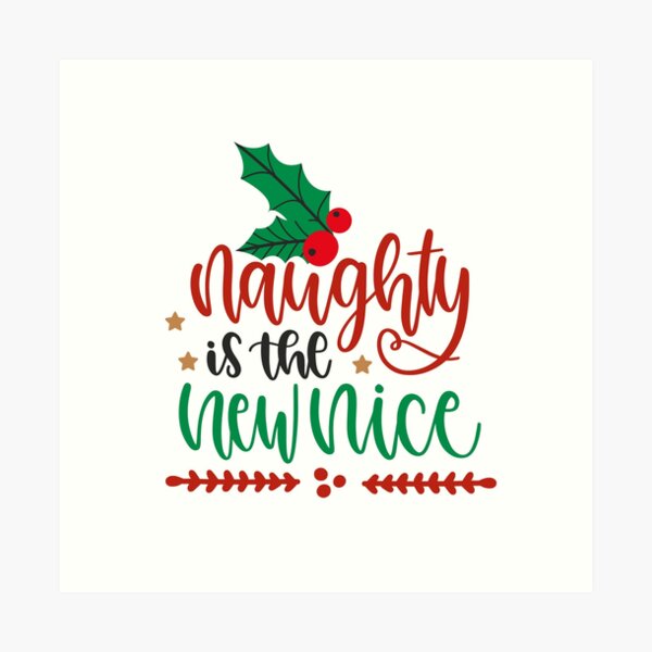 Item preview, Naughty is the new nice | Holiday Naughty or Nice List Funny Shirt designed and sold by MoClan-Graphics.
