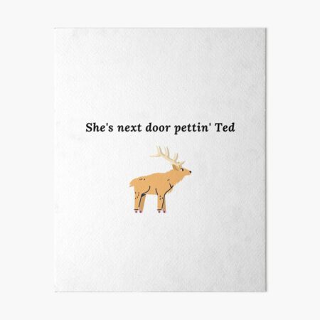Item preview, Funny Christmas Design "She's next door petting' Ted" designed and sold by 5thWaveCreation.