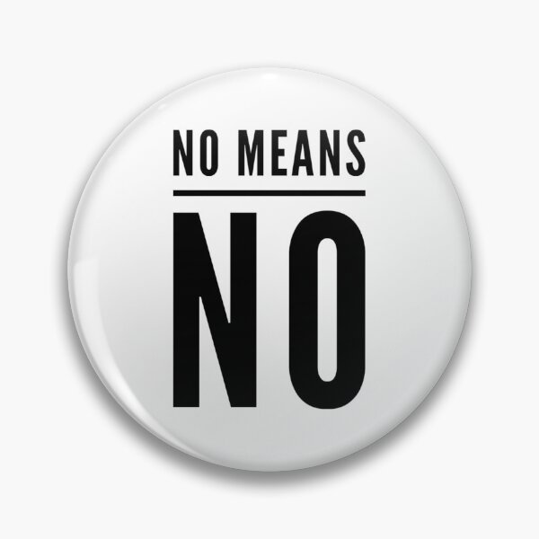 Item preview, NO means NO designed and sold by MOBpubdesign.