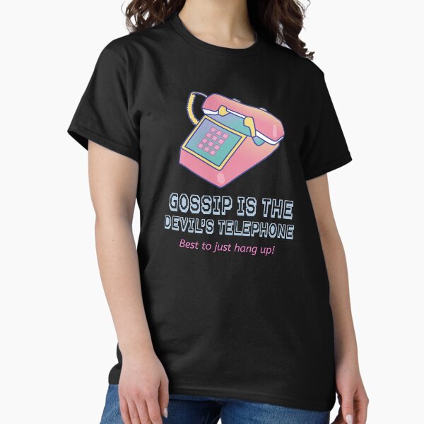 Item preview, Gossip is the devil's telephone - best to just hang up! designed and sold by Sophia Fisher.