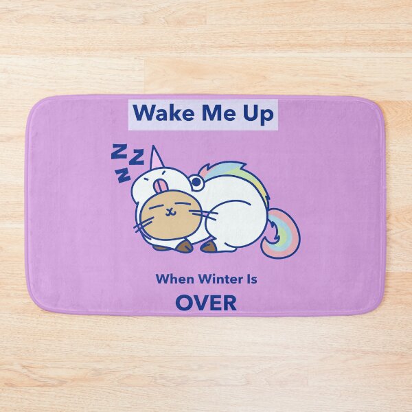 Item preview, Wake Me Up When Winter Is Over designed and sold by Graykat.