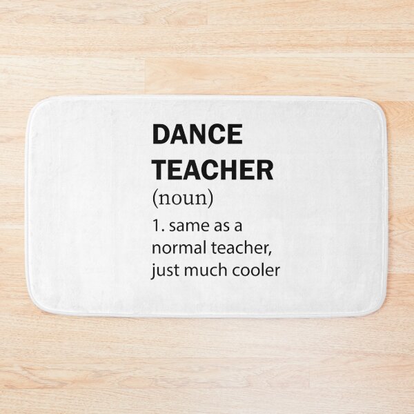 Item preview, funny dance teacher definition designed and sold by PRINTED ..