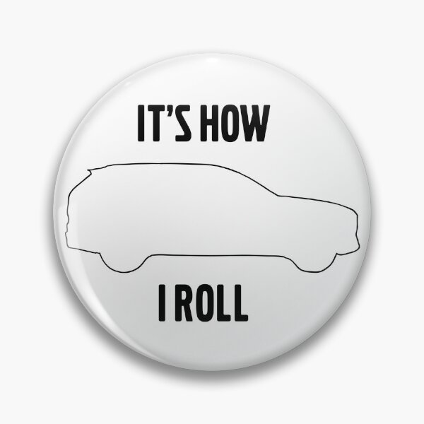 Item preview, It's how I roll XC90 designed and sold by Stinky1138.