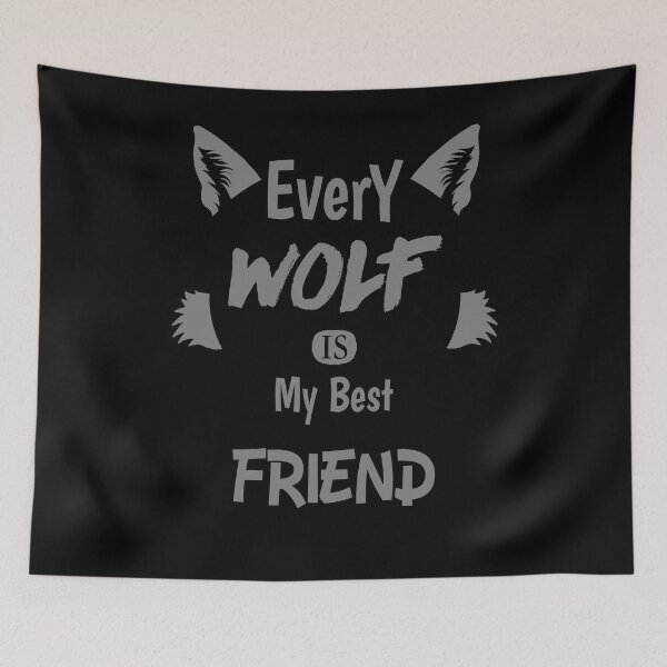 Artikelvorschau, Jeder Wolf ist mein bester Freund, Wolfsliebhaber entworfen und verkauft von Cute  Pawz.