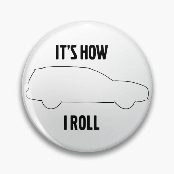 Item preview, It's how I roll XC70 designed and sold by Stinky1138.