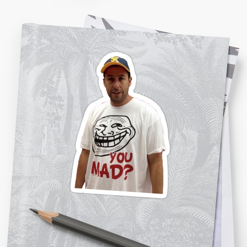 Adam Sandler Wearing A U Mad T Shrit Sticker By Koryo Redbubble