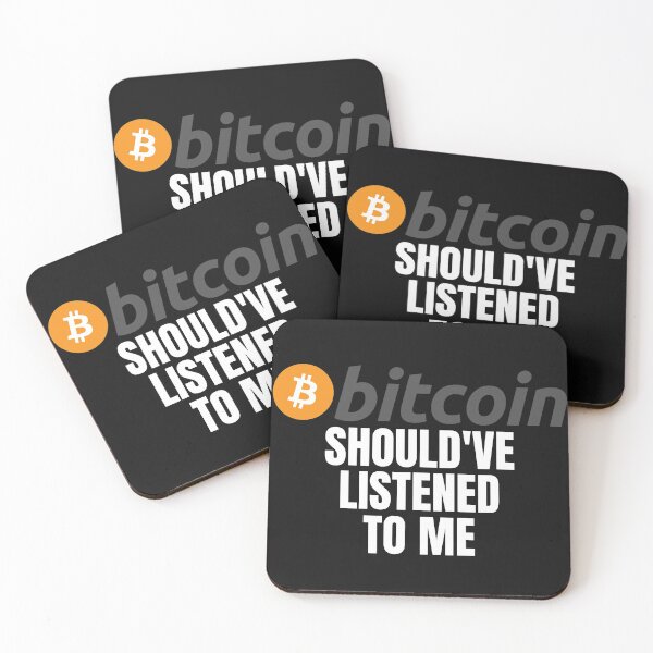 Item preview, Bitcoin Original - Should've Listened To Me designed and sold by Cryptohaven.