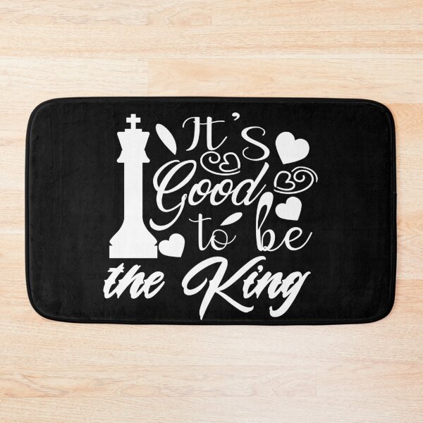 Item preview, It's Good to Be the King,chess designed and sold by buzz1days.