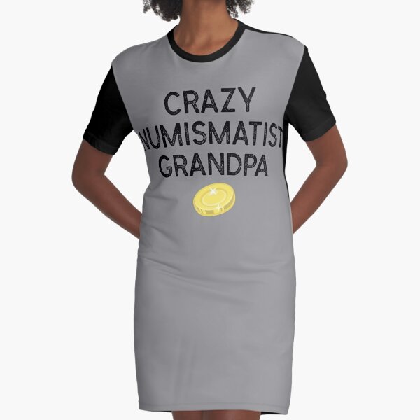 rare coins collecting funny humor design for coin collector Graphic  T-Shirt Dress by KIMIRAKUN