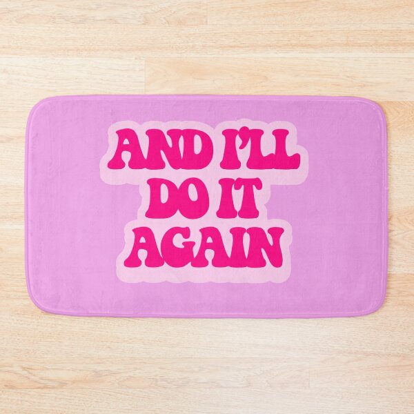 Item preview, and I'll do it again pink designed and sold by collazodesigns.
