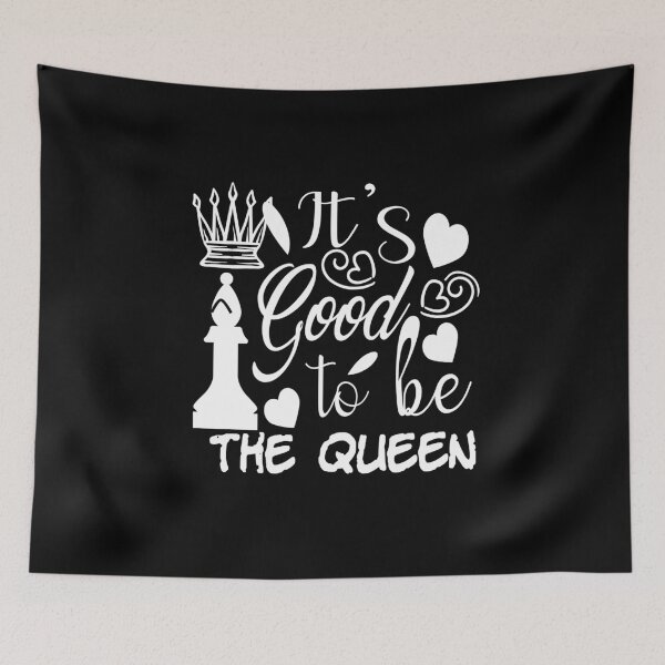 Item preview, it's Good to Be the queen,chess designed and sold by buzz1days.