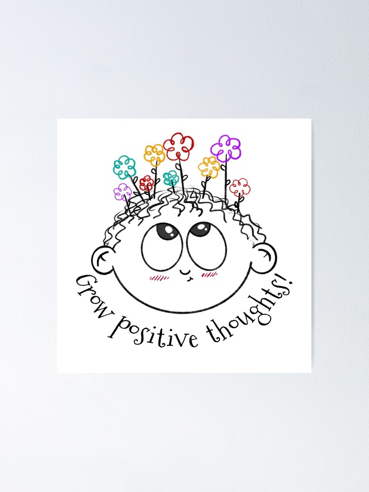 Póster «Cultivar pensamientos positivos - Flores felices de dibujos animados»  de Fun4theBrain | Redbubble
