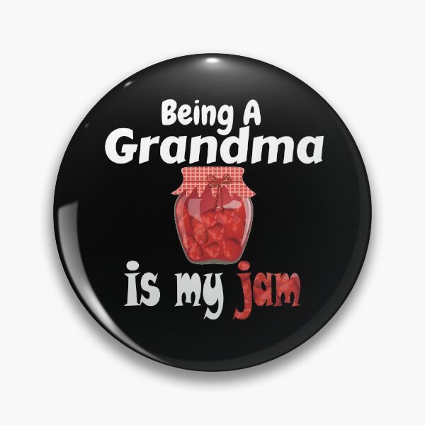 Item preview, Being A Grandma Is My Jam designed and sold by crazy merchs.