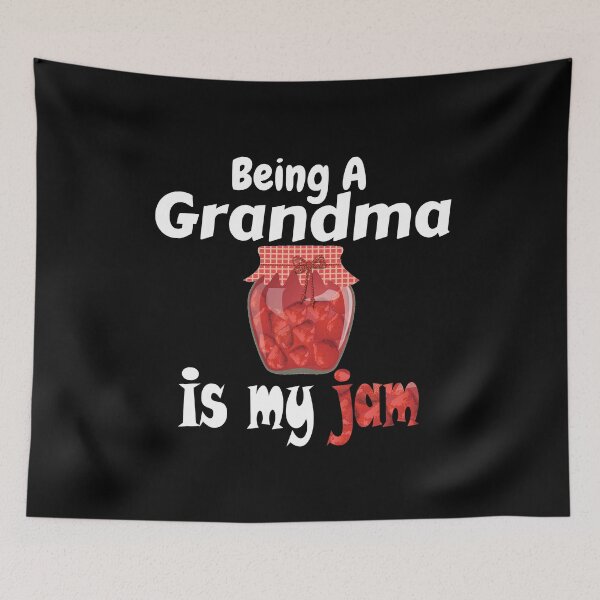 Item preview, Being A Grandma Is My Jam designed and sold by crazy merchs.