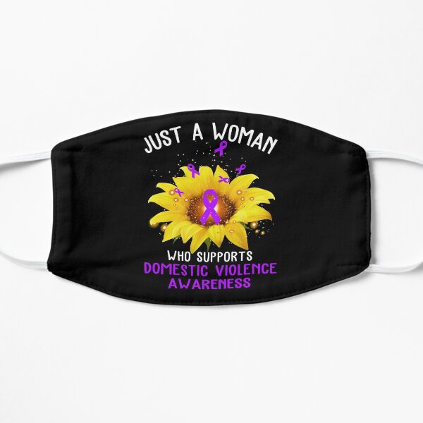 Just A Woman Who Supports Domestic Violence Awareness Flat Mask