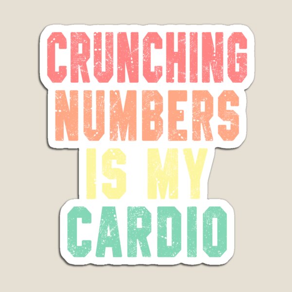 Artikel-Vorschau von Crunching Numers ist mein Cardio Accountant Fit, designt und verkauft von STdesigns.