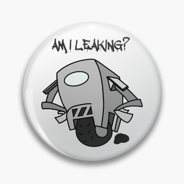 Item preview, Borderlands Claptrap Am I Leaking Greyscale cartoon designed and sold by Stinky1138.