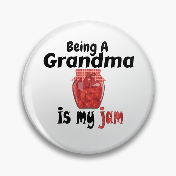 Item preview, Being A Grandma Is My Jam designed and sold by crazy merchs.
