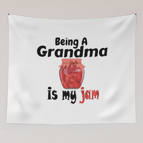 Item preview, Being A Grandma Is My Jam designed and sold by crazy merchs.