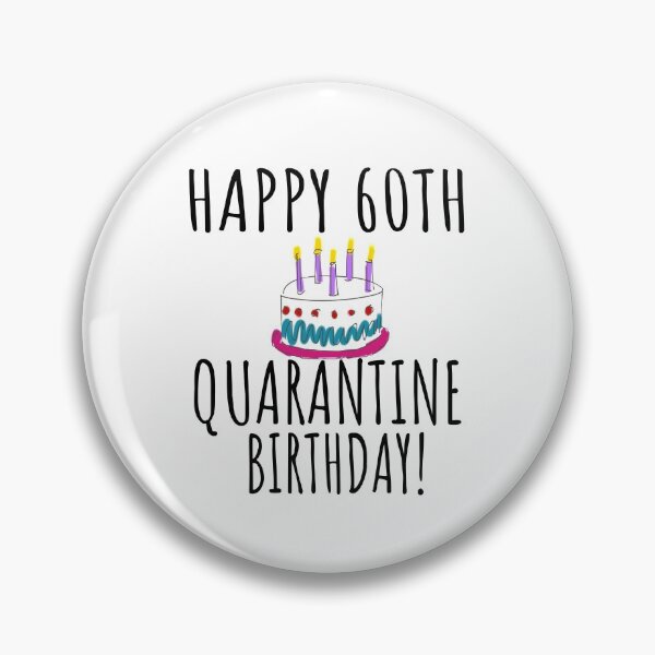 Item preview,  Happy 60th Quarantine Birthday, Quarantine Birthday Card, Lockdown, Social Distancing Birthday, 60th Birthday, 60 Bday, Birthday, Milestone Birthday designed and sold by TwistedTeeCo.