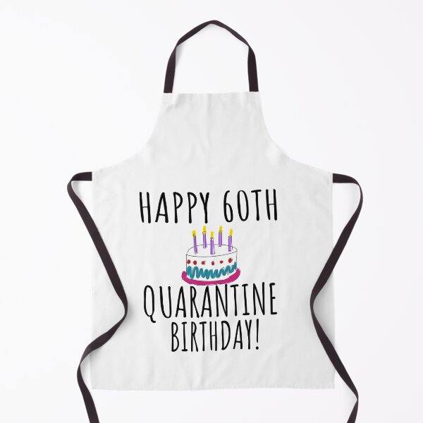 Item preview, Happy 60th Quarantine Birthday, Quarantine Birthday Card, Lockdown, Social Distancing Birthday, 60th Birthday, 60 Bday, Birthday, Milestone Birthday designed and sold by TwistedTeeCo.