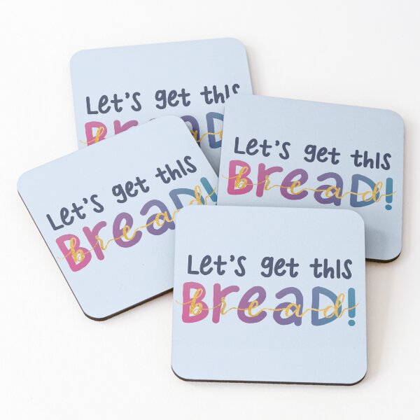 Item preview, let's get this bread! (gold handlettering) designed and sold by DesignByJennyyy.