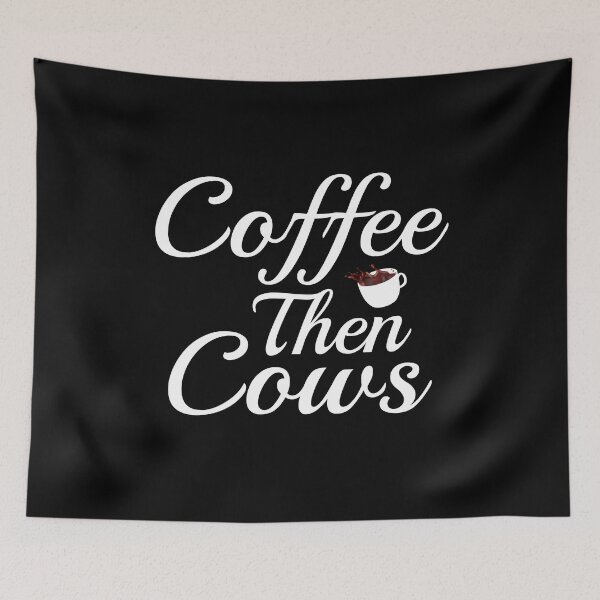 Item preview, coffee then cows designed and sold by LEByasser.