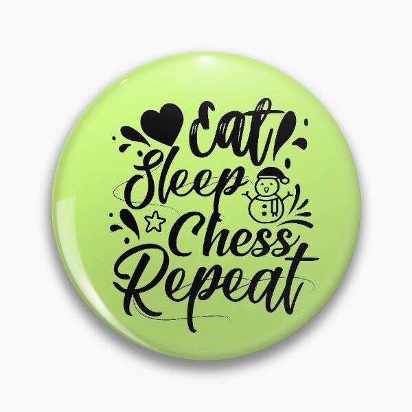 Item preview, Eat Sleep Chess Repeat  designed and sold by buzz1days.