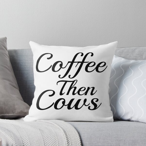 Item preview, coffee then cows designed and sold by LEByasser.
