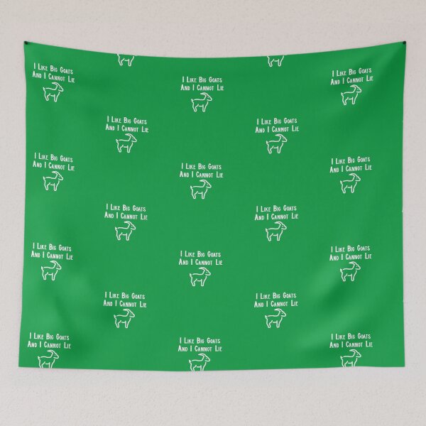 Item preview, I Like Big Goats and I Cannot Lie designed and sold by Coolshirts262.
