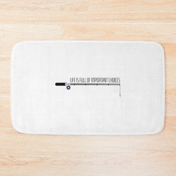 Item preview, Life Is Full Of Important Choices Fishing designed and sold by RaRa-Design.