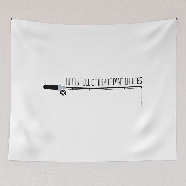 Item preview, Life Is Full Of Important Choices Fishing designed and sold by RaRa-Design.