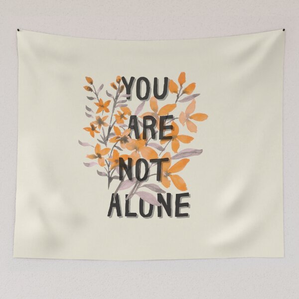 Item preview, You are not alone designed and sold by Nyanko-Sempai.