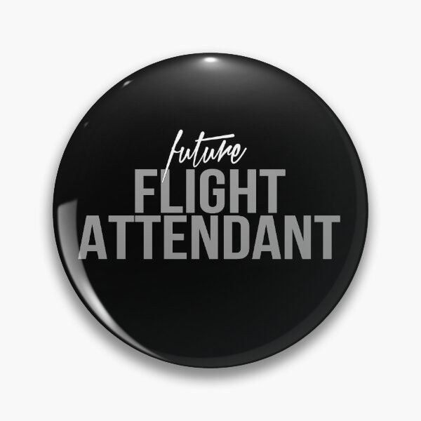 Item preview, future FLIGHT ATTENDANT designed and sold by KirkyEdits.